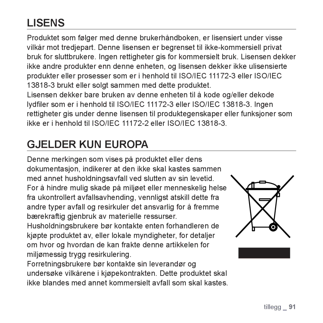 Samsung YP-S3JAB/EDC, YP-S3JQB/EDC, YP-S3JQW/XEE, YP-S3JAR/XEE, YP-S3JAB/XEE, YP-S3JAW/XEE manual Lisens, Gjelder KUN Europa 