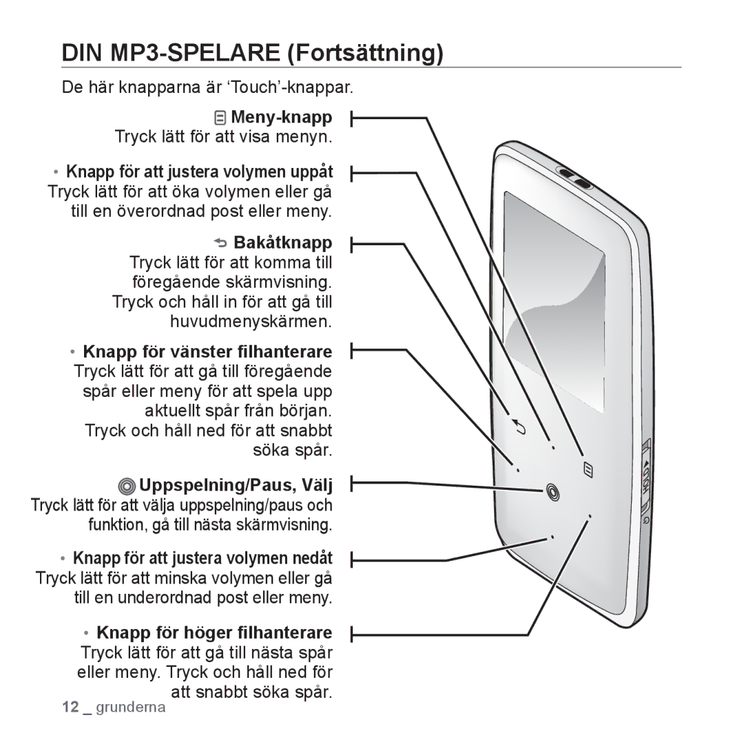 Samsung YP-S3JQW/XEE, YP-S3JQB/EDC, YP-S3JAB/EDC, YP-S3JAR/XEE, YP-S3JAB/XEE manual DIN MP3-SPELARE Fortsättning, Meny-knapp 