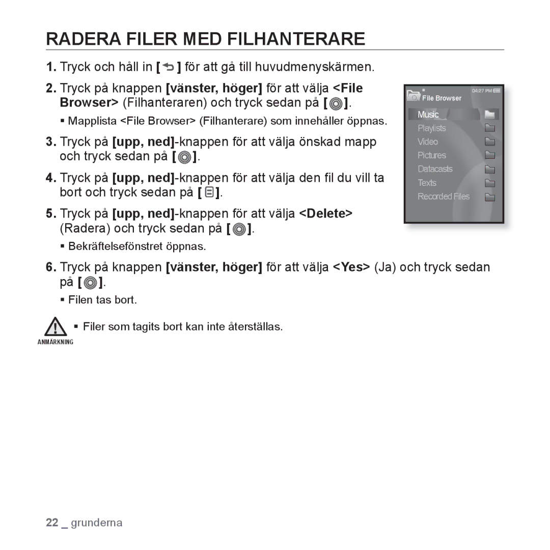 Samsung YP-S3JQW/XEE, YP-S3JQB/EDC, YP-S3JAB/EDC, YP-S3JAR/XEE, YP-S3JAB/XEE, YP-S3JAW/XEE manual Radera Filer MED Filhanterare 