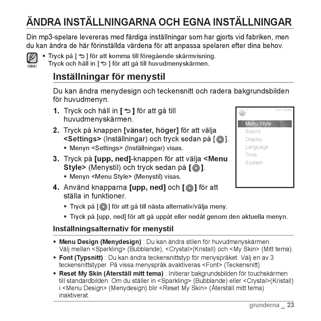 Samsung YP-S3JAR/XEE, YP-S3JQB/EDC, YP-S3JAB/EDC Ändra Inställningarna OCH Egna Inställningar, Inställningar för menystil 