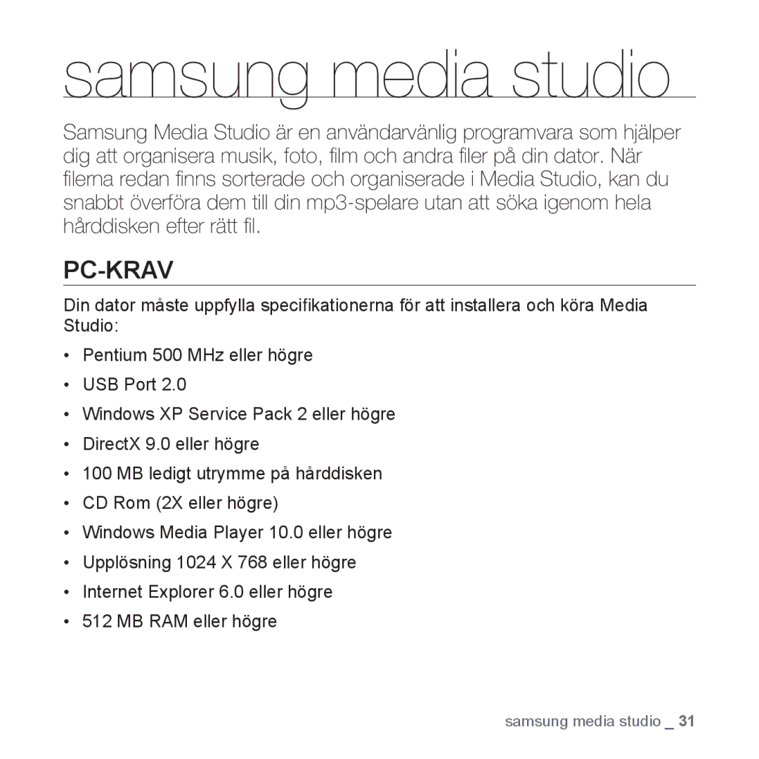 Samsung YP-S3JAB/EDC, YP-S3JQB/EDC, YP-S3JQW/XEE, YP-S3JAR/XEE, YP-S3JAB/XEE, YP-S3JAW/XEE manual Samsung media studio, Pc-Krav 