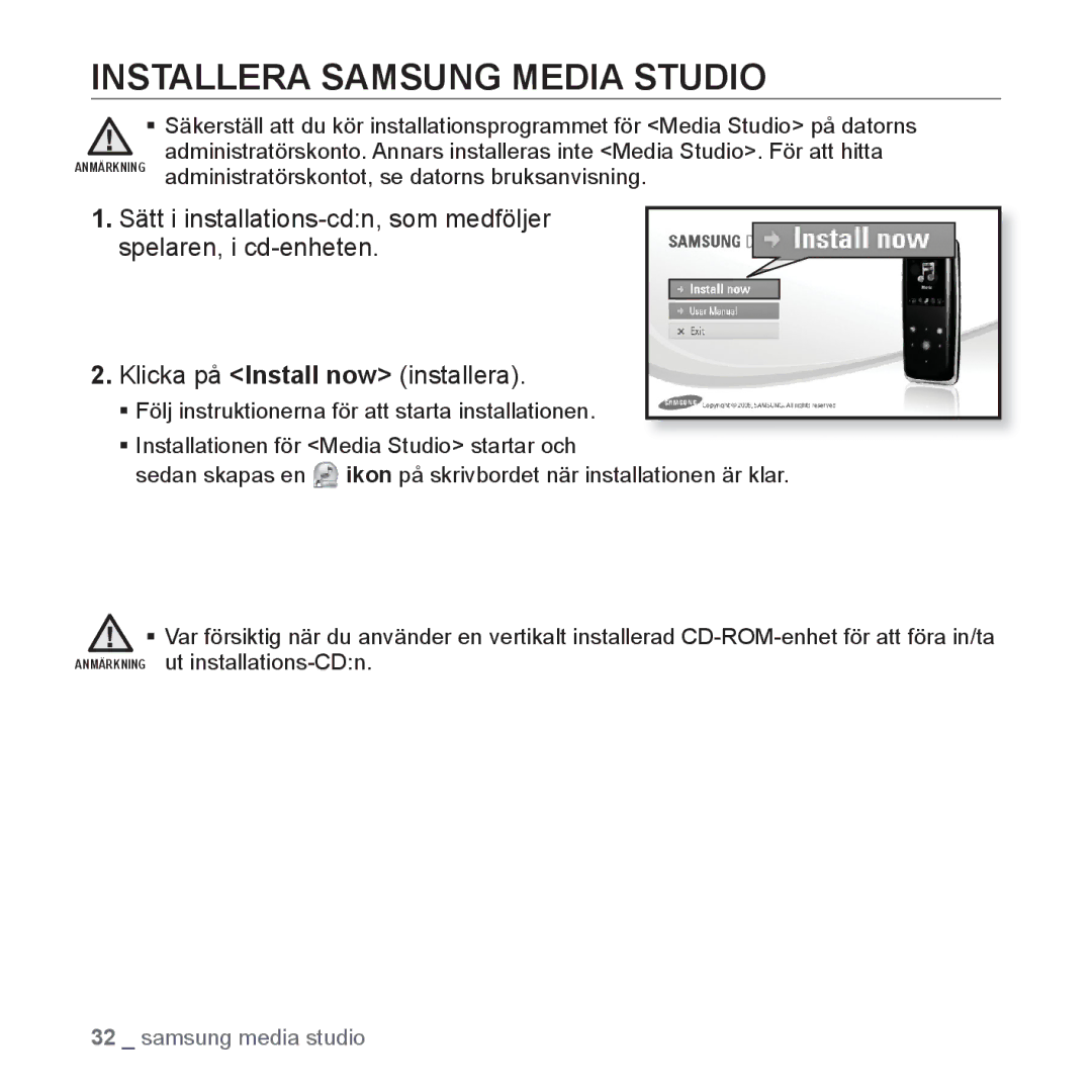 Samsung YP-S3JQW/XEE, YP-S3JQB/EDC, YP-S3JAB/EDC, YP-S3JAR/XEE, YP-S3JAB/XEE, YP-S3JAW/XEE Installera Samsung Media Studio 