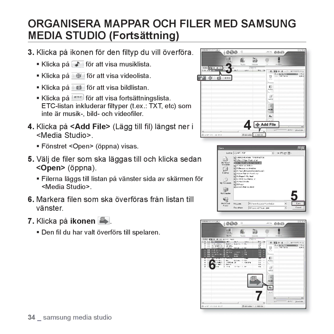 Samsung YP-S3JAB/XEE, YP-S3JQB/EDC, YP-S3JAB/EDC, YP-S3JQW/XEE, YP-S3JAR/XEE Klicka på ikonen för den ﬁltyp du vill överföra 