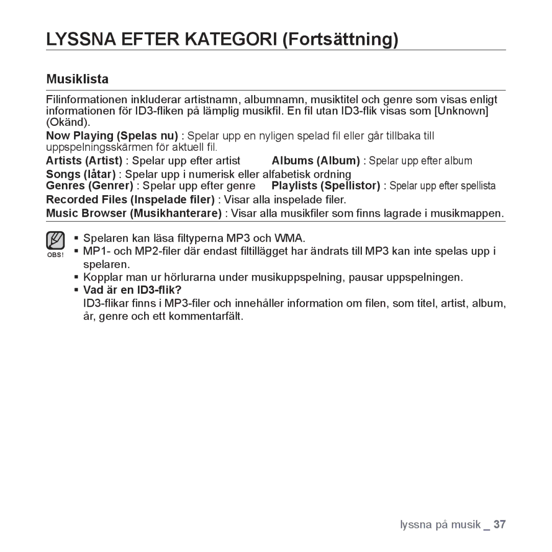 Samsung YP-S3JQG/XEE, YP-S3JQB/EDC, YP-S3JAB/EDC, YP-S3JQW/XEE, YP-S3JAR/XEE Lyssna Efter Kategori Fortsättning, Musiklista 