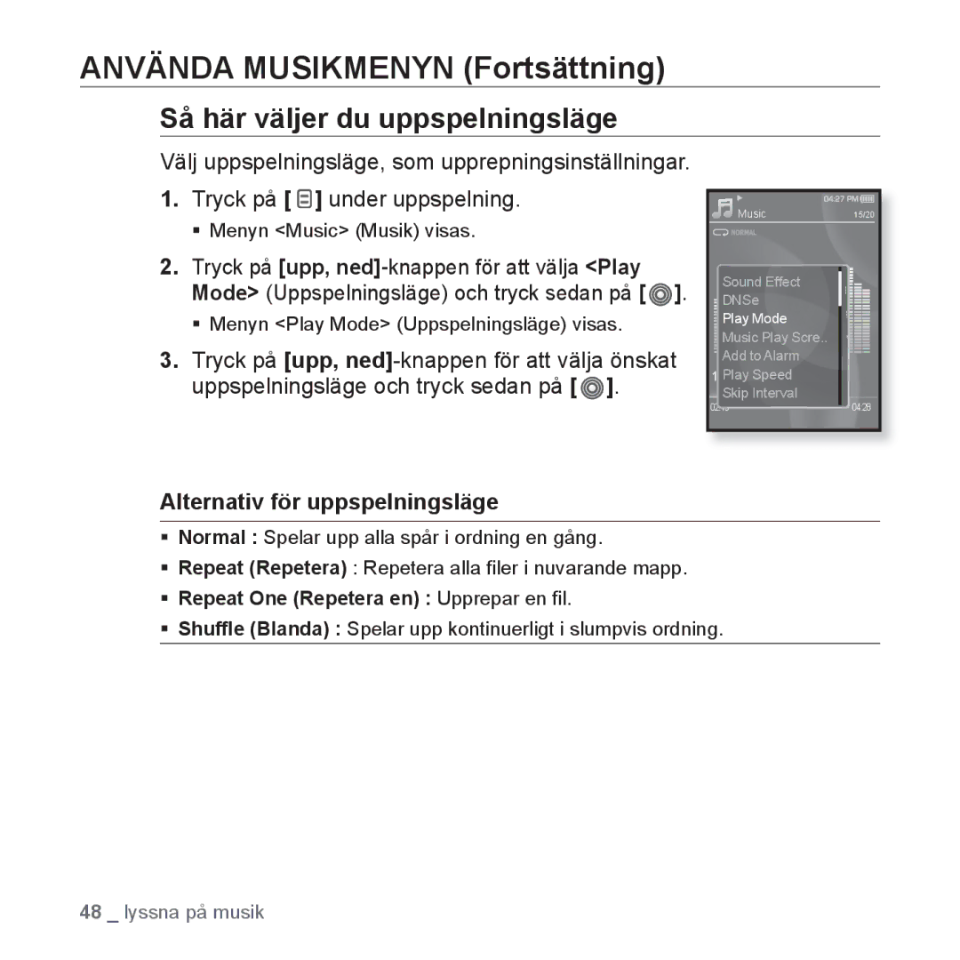 Samsung YP-S3JQL/XEE, YP-S3JQB/EDC, YP-S3JAB/EDC manual Så här väljer du uppspelningsläge, Alternativ för uppspelningsläge 