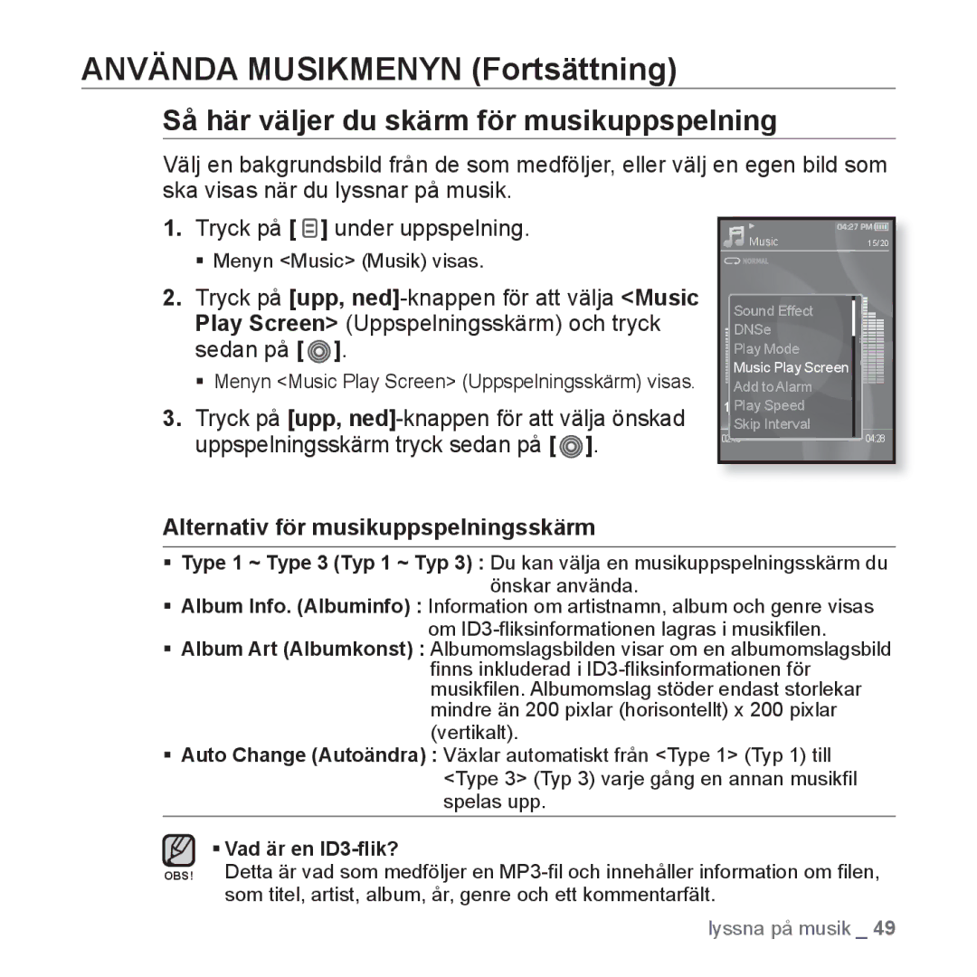 Samsung YP-S3JQR/XEE, YP-S3JQB/EDC manual Så här väljer du skärm för musikuppspelning, Alternativ för musikuppspelningsskärm 