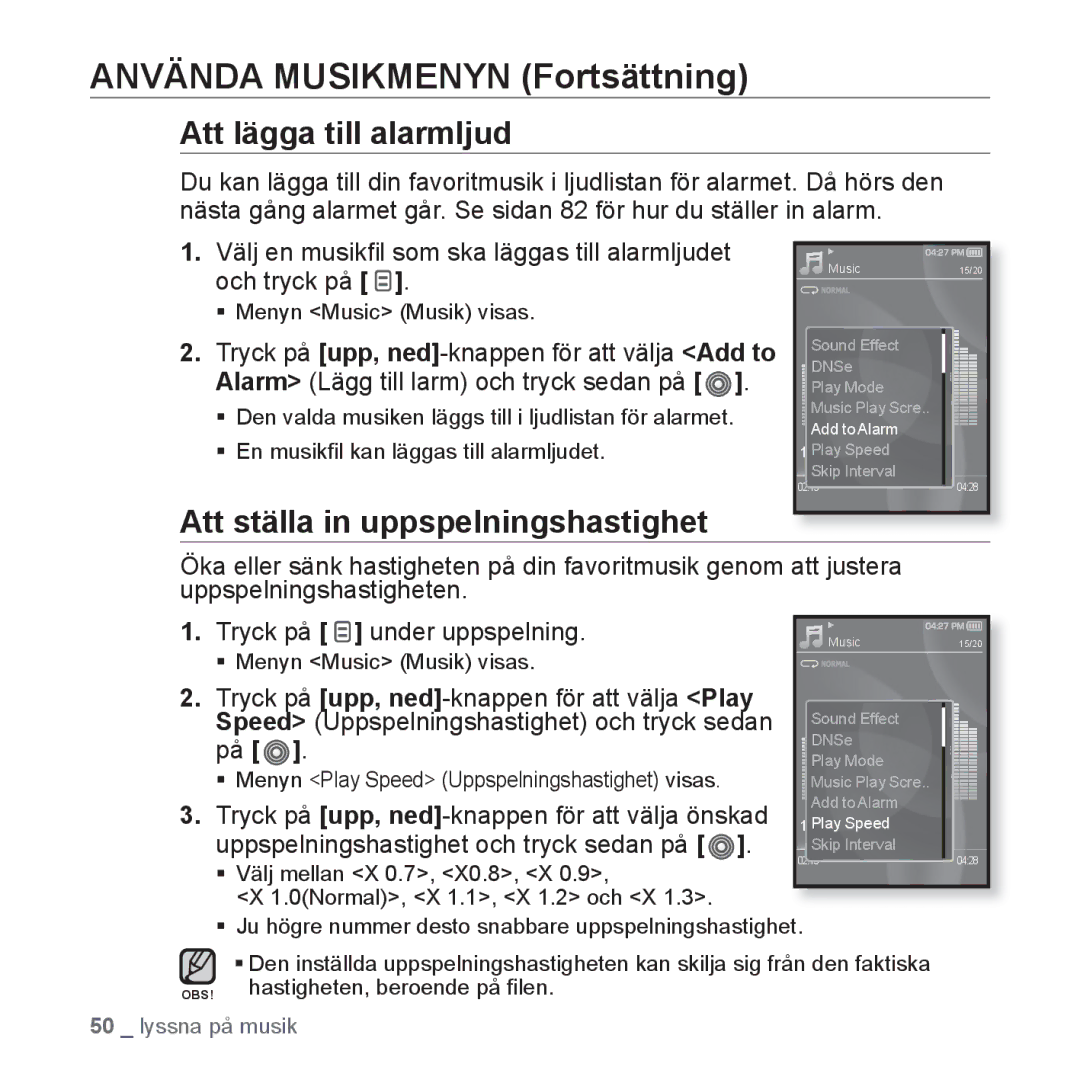 Samsung YP-S3JQB/EDC, YP-S3JAB/EDC, YP-S3JQW/XEE, YP-S3JAR/XEE Att lägga till alarmljud, Att ställa in uppspelningshastighet 