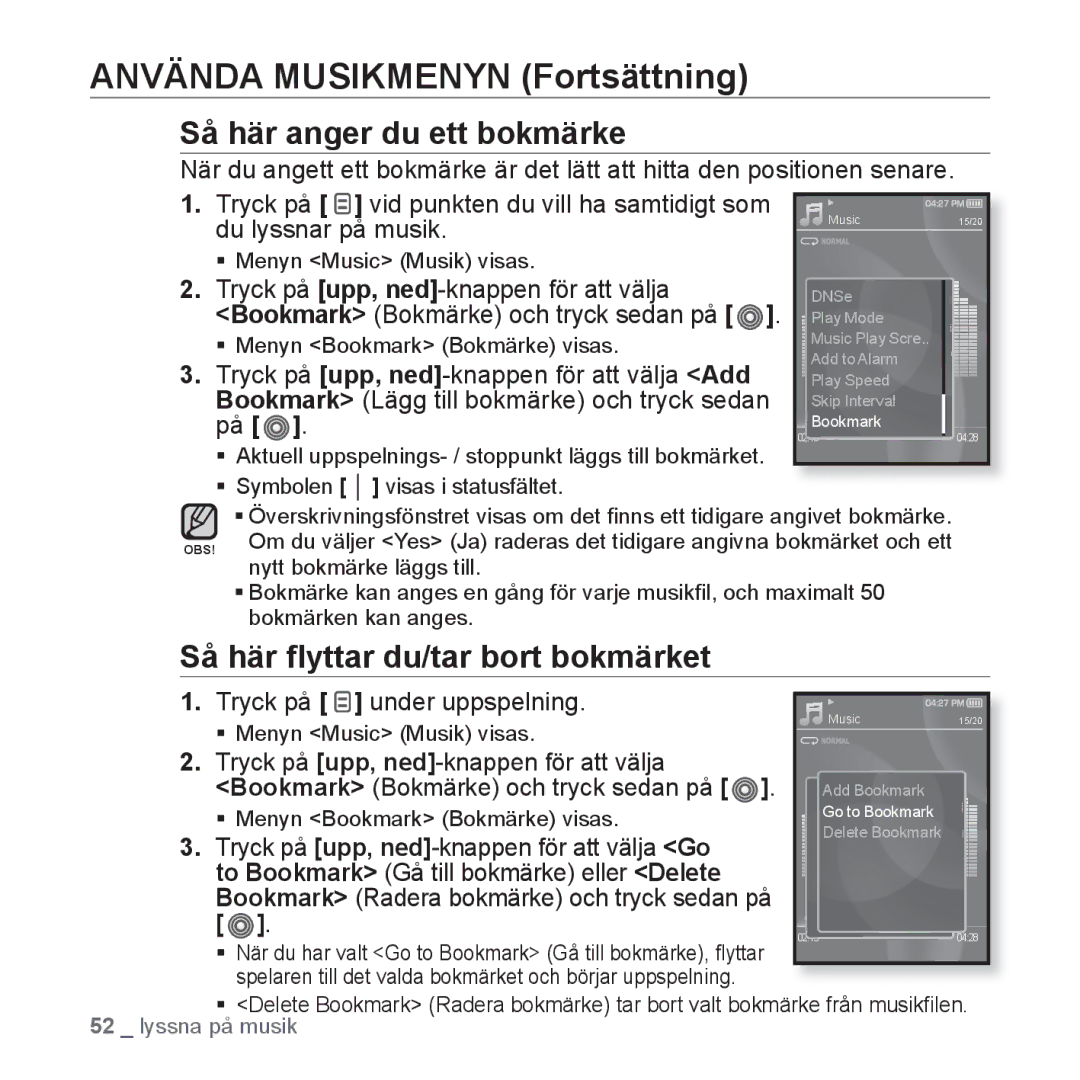 Samsung YP-S3JQW/XEE, YP-S3JQB/EDC, YP-S3JAB/EDC manual Så här anger du ett bokmärke, Så här ﬂyttar du/tar bort bokmärket 