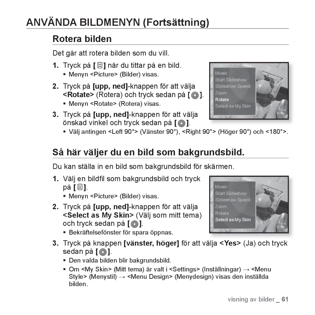 Samsung YP-S3JAB/EDC, YP-S3JQB/EDC, YP-S3JQW/XEE, YP-S3JAR/XEE Rotera bilden, Så här väljer du en bild som bakgrundsbild 