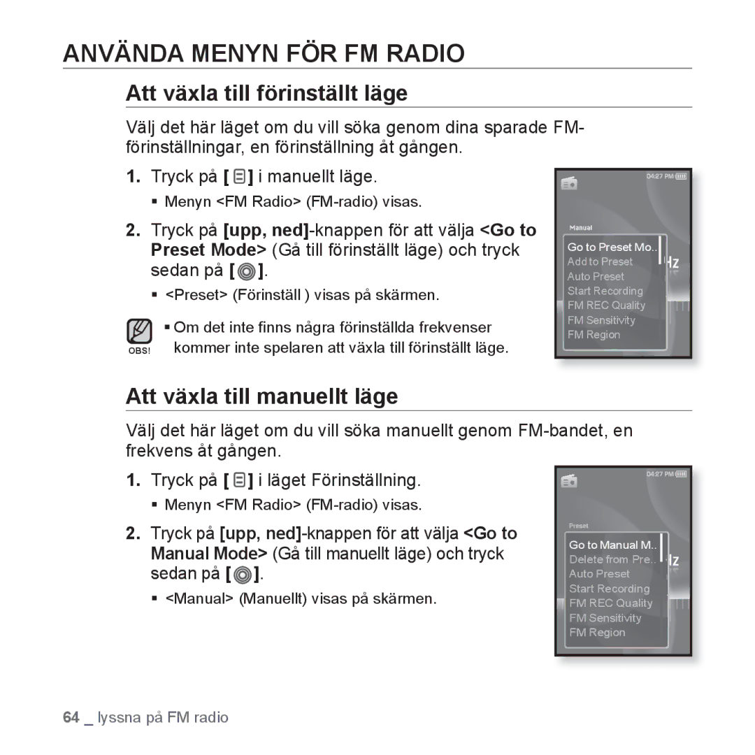 Samsung YP-S3JAB/XEE manual Använda Menyn FÖR FM Radio, Att växla till förinställt läge, Att växla till manuellt läge 