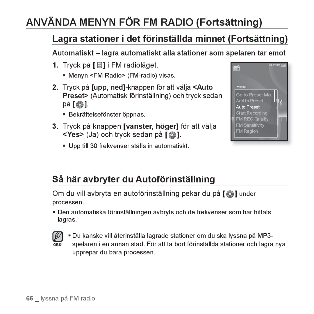 Samsung YP-S3JQB/XEE manual Lagra stationer i det förinställda minnet Fortsättning, Så här avbryter du Autoförinställning 