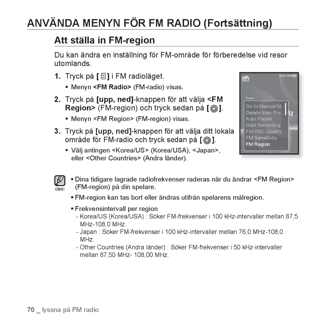 Samsung YP-S3JQB/EDC, YP-S3JAB/EDC, YP-S3JQW/XEE, YP-S3JAR/XEE, YP-S3JAB/XEE, YP-S3JAW/XEE manual Att ställa in FM-region 