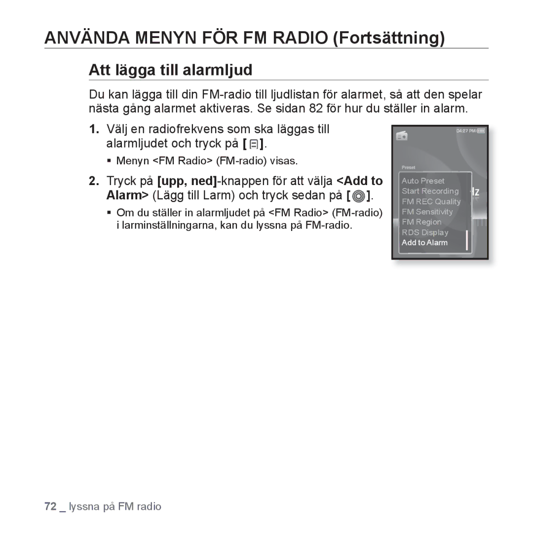 Samsung YP-S3JQW/XEE, YP-S3JQB/EDC, YP-S3JAB/EDC, YP-S3JAR/XEE, YP-S3JAB/XEE, YP-S3JAW/XEE manual Att lägga till alarmljud 