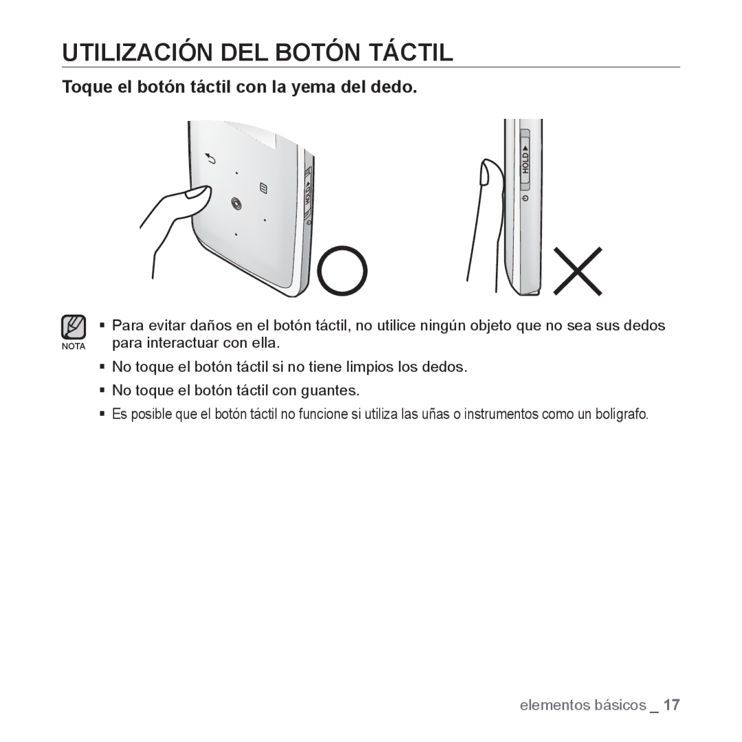 Samsung YP-S3JQG/EDC, YP-S3JQL/EDC, YP-S3JAR/EDC Utilización DEL Botón Táctil, Toque el botón táctil con la yema del dedo 