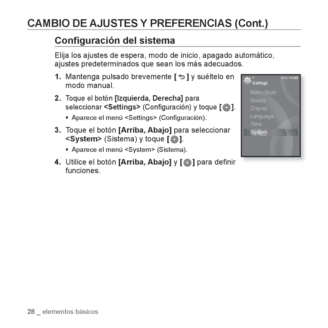 Samsung YP-S3JAW/EDC, YP-S3JQL/EDC, YP-S3JAR/EDC, YP-S3JAL/EDC, YP-S3JAG/EDC, YP-S3JQG/EDC manual Conﬁguración del sistema 