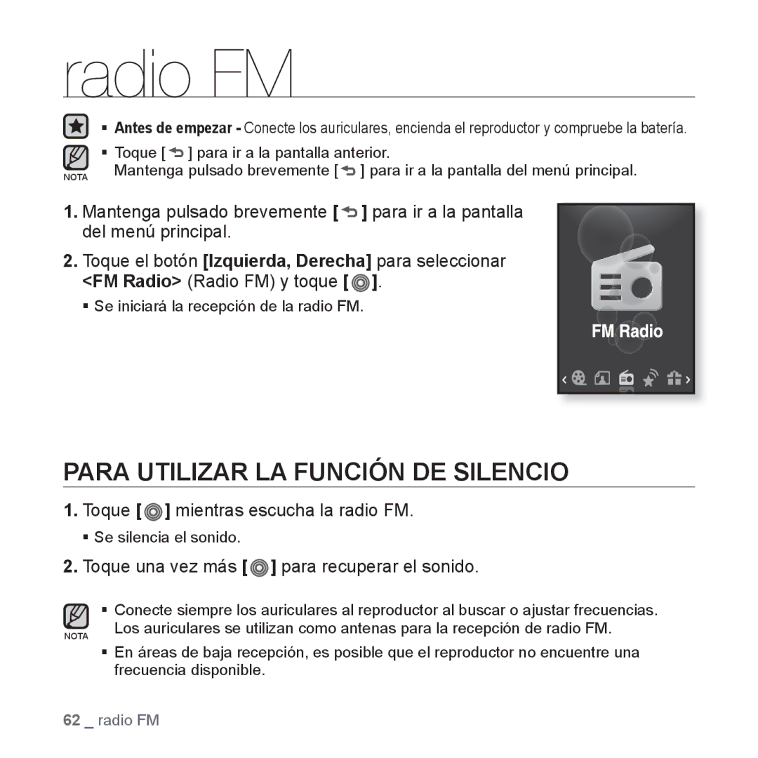 Samsung YP-S3JAL/EDC, YP-S3JQL/EDC, YP-S3JAR/EDC Para Utilizar LA Función DE Silencio, Toque mientras escucha la radio FM 