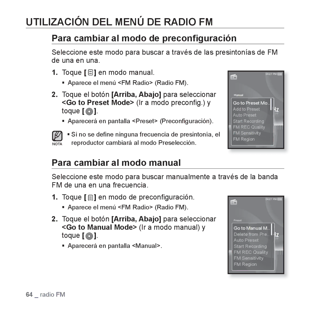 Samsung YP-S3JAW/EDC, YP-S3JQL/EDC, YP-S3JAR/EDC Utilización DEL Menú DE Radio FM, Para cambiar al modo de preconﬁguración 