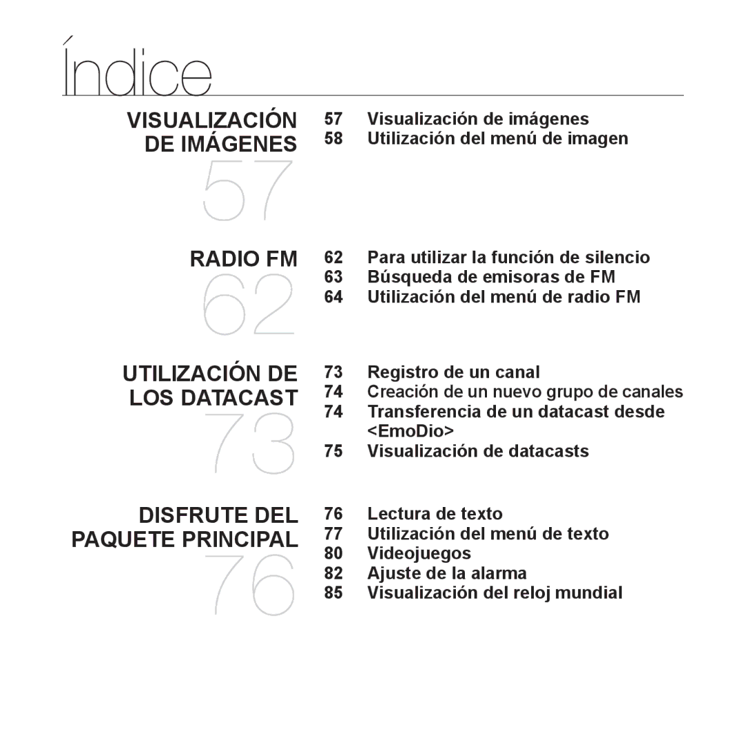 Samsung YP-S3JQW/EDC, YP-S3JQL/EDC, YP-S3JAR/EDC, YP-S3JAL/EDC, YP-S3JAG/EDC, YP-S3JAW/EDC Visualización DE Imágenes Radio FM 