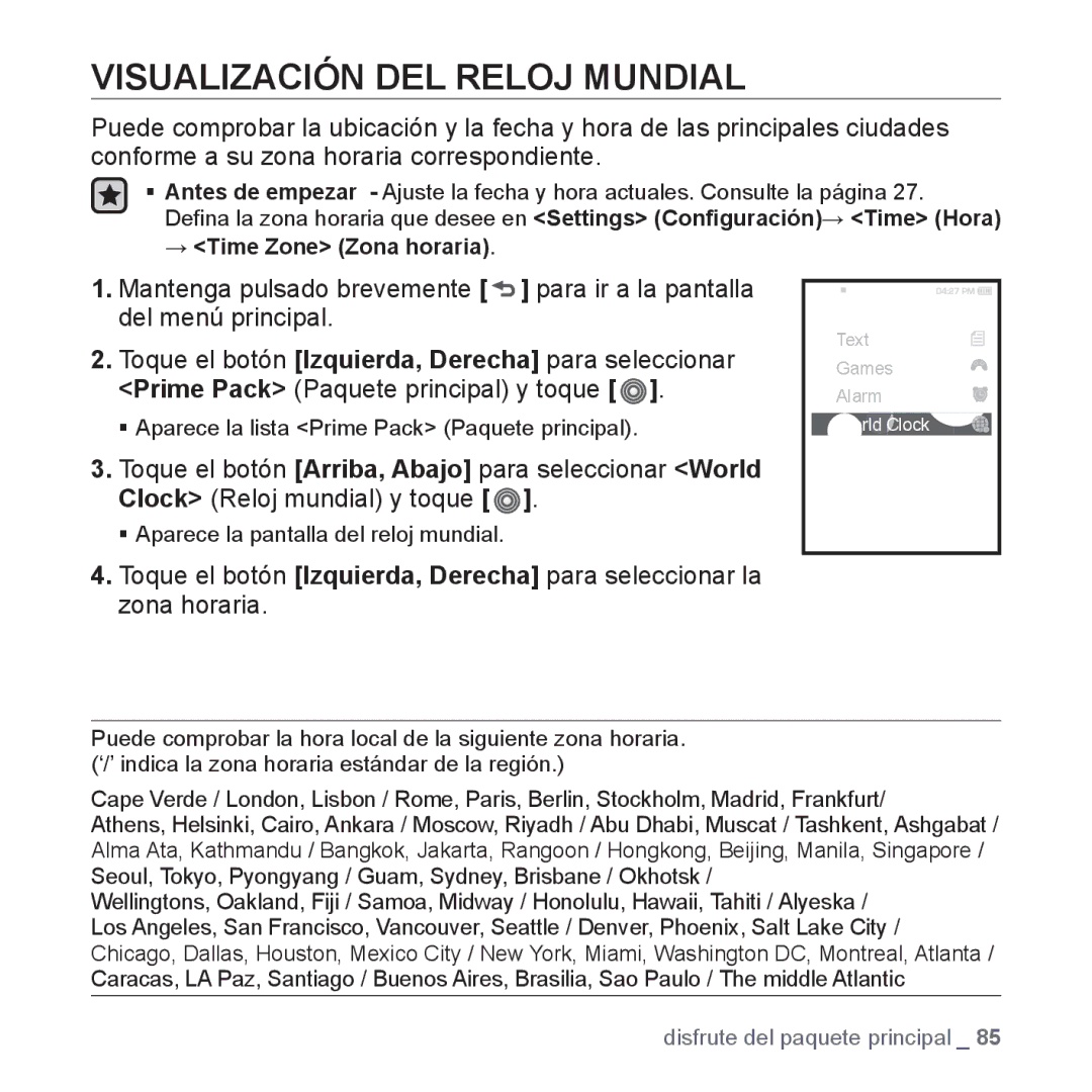 Samsung YP-S3JAR/EDC, YP-S3JQL/EDC, YP-S3JAL/EDC, YP-S3JAG/EDC, YP-S3JAW/EDC, YP-S3JQG/EDC Visualización DEL Reloj Mundial 