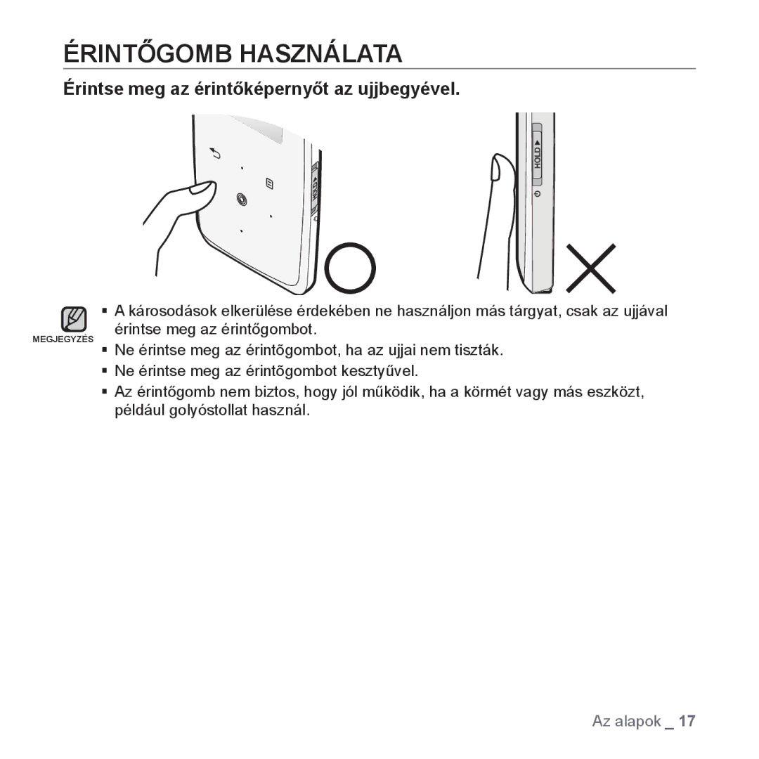 Samsung YP-S3JQG/EDC, YP-S3JQL/EDC, YP-S3JAR/EDC manual Érintőgomb Használata, Érintse meg az érintőképernyőt az ujjbegyével 