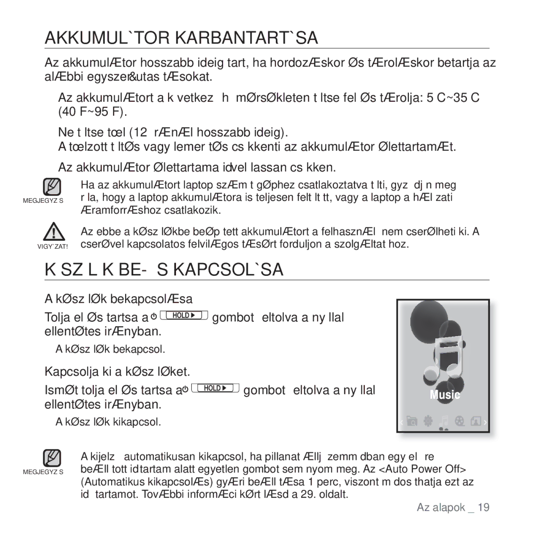 Samsung YP-S3JQB/EDC, YP-S3JQL/EDC manual Akkumulátor Karbantartása, Készülék BE- ÉS Kapcsolása, Készülék bekapcsolása 