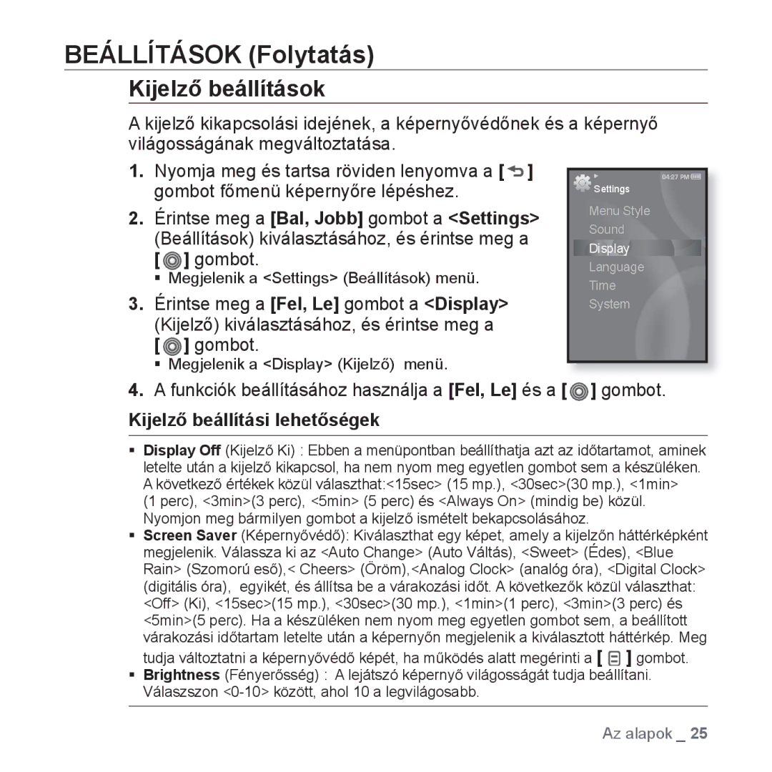 Samsung YP-S3JAR/EDC, YP-S3JQL/EDC, YP-S3JAL/EDC, YP-S3JAG/EDC manual Kijelző beállítások, Kijelző beállítási lehetőségek 