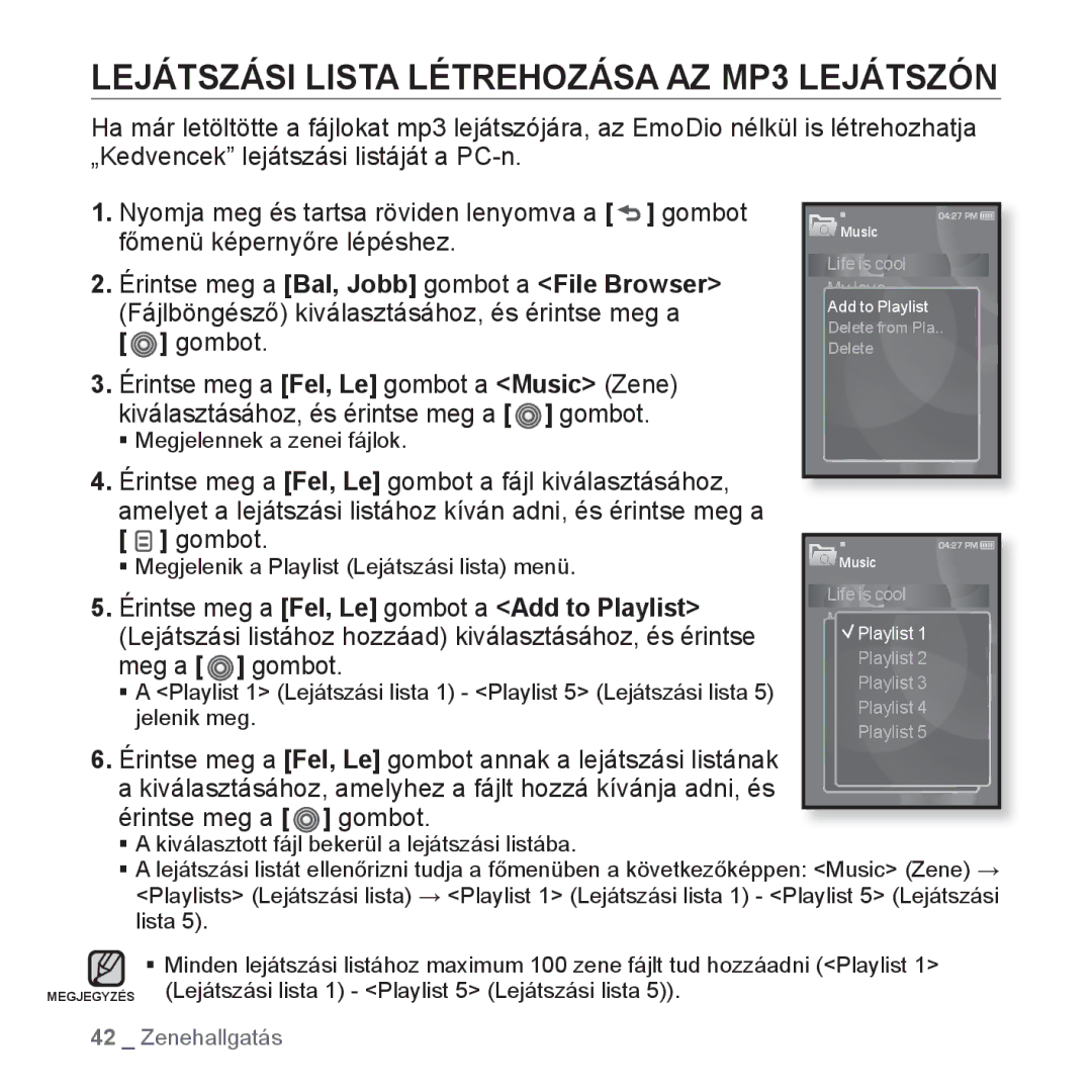 Samsung YP-S3JCBS/EDC, YP-S3JQL/EDC, YP-S3JAR/EDC, YP-S3JAL/EDC manual Lejátszási Lista Létrehozása AZ MP3 Lejátszón, Gombot 