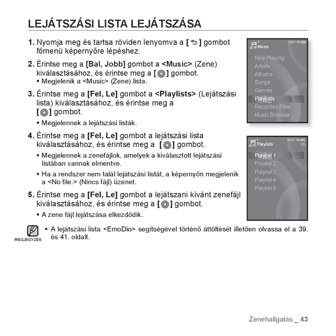 Samsung YP-S3JQB/EDC, YP-S3JQL/EDC, YP-S3JAR/EDC, YP-S3JAL/EDC, YP-S3JAG/EDC, YP-S3JAW/EDC manual Lejátszási Lista Lejátszása 