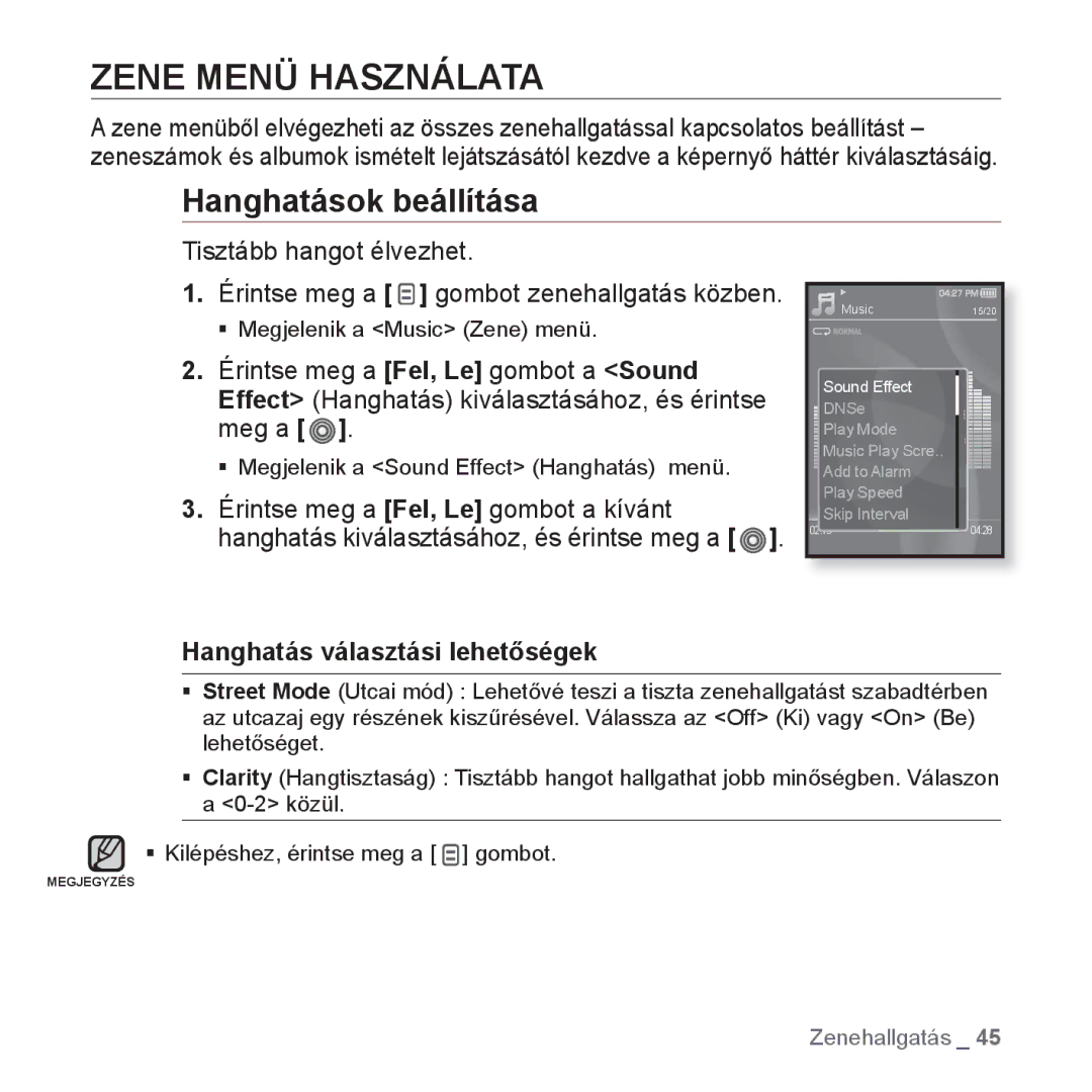 Samsung YP-S3JQW/EDC, YP-S3JQL/EDC manual Zene Menü Használata, Hanghatások beállítása, Hanghatás választási lehetőségek 