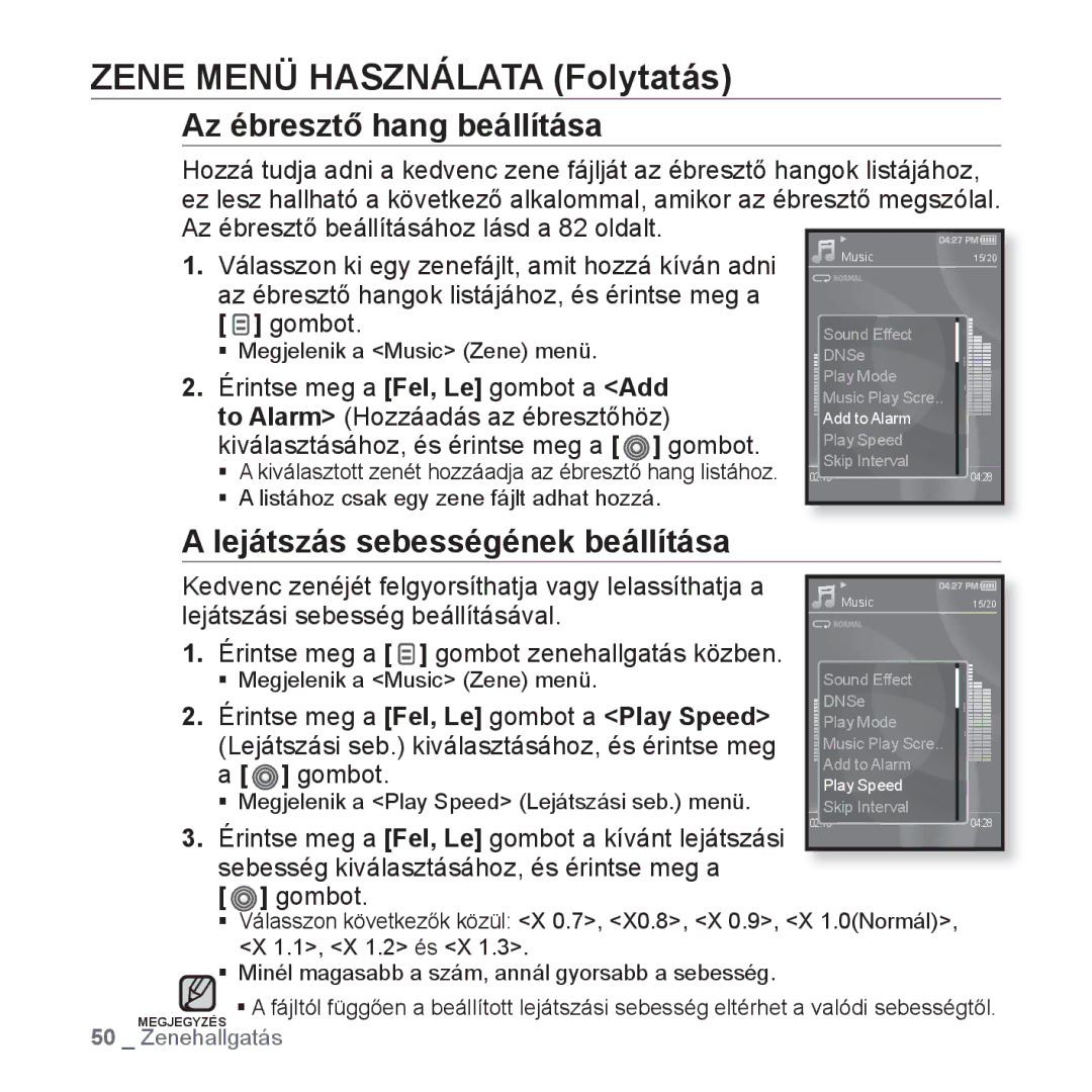 Samsung YP-S3JAL/EDC, YP-S3JQL/EDC, YP-S3JAR/EDC manual Az ébresztő hang beállítása, Lejátszás sebességének beállítása 