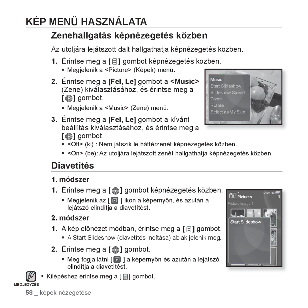 Samsung YP-S3JQR/EDC, YP-S3JQL/EDC manual KÉP Menü Használata, Zenehallgatás képnézegetés közben, Diavetítés, Módszer 