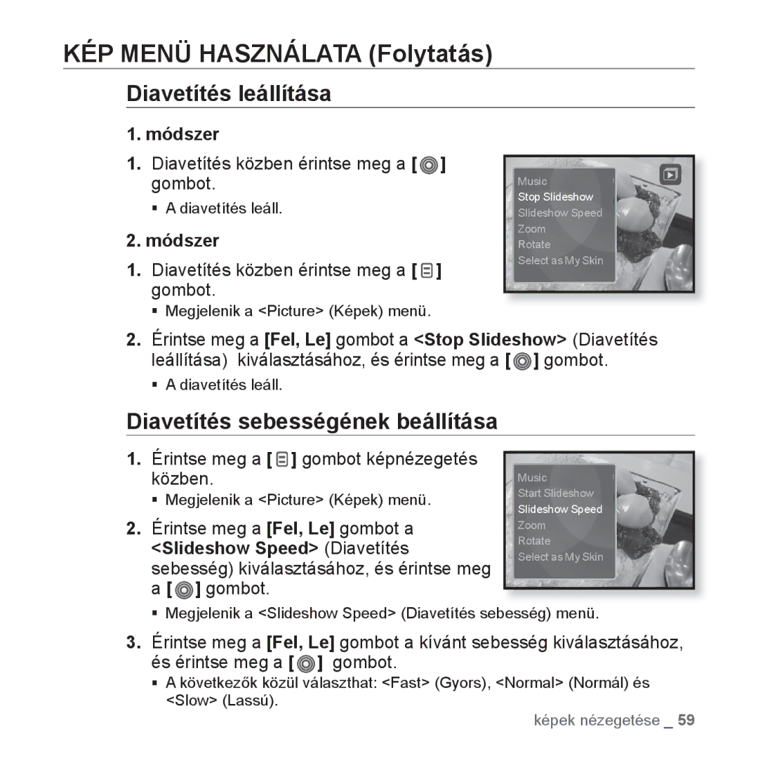 Samsung YP-S3JAB/EDC manual KÉP Menü Használata Folytatás, Diavetítés leállítása, Diavetítés sebességének beállítása 