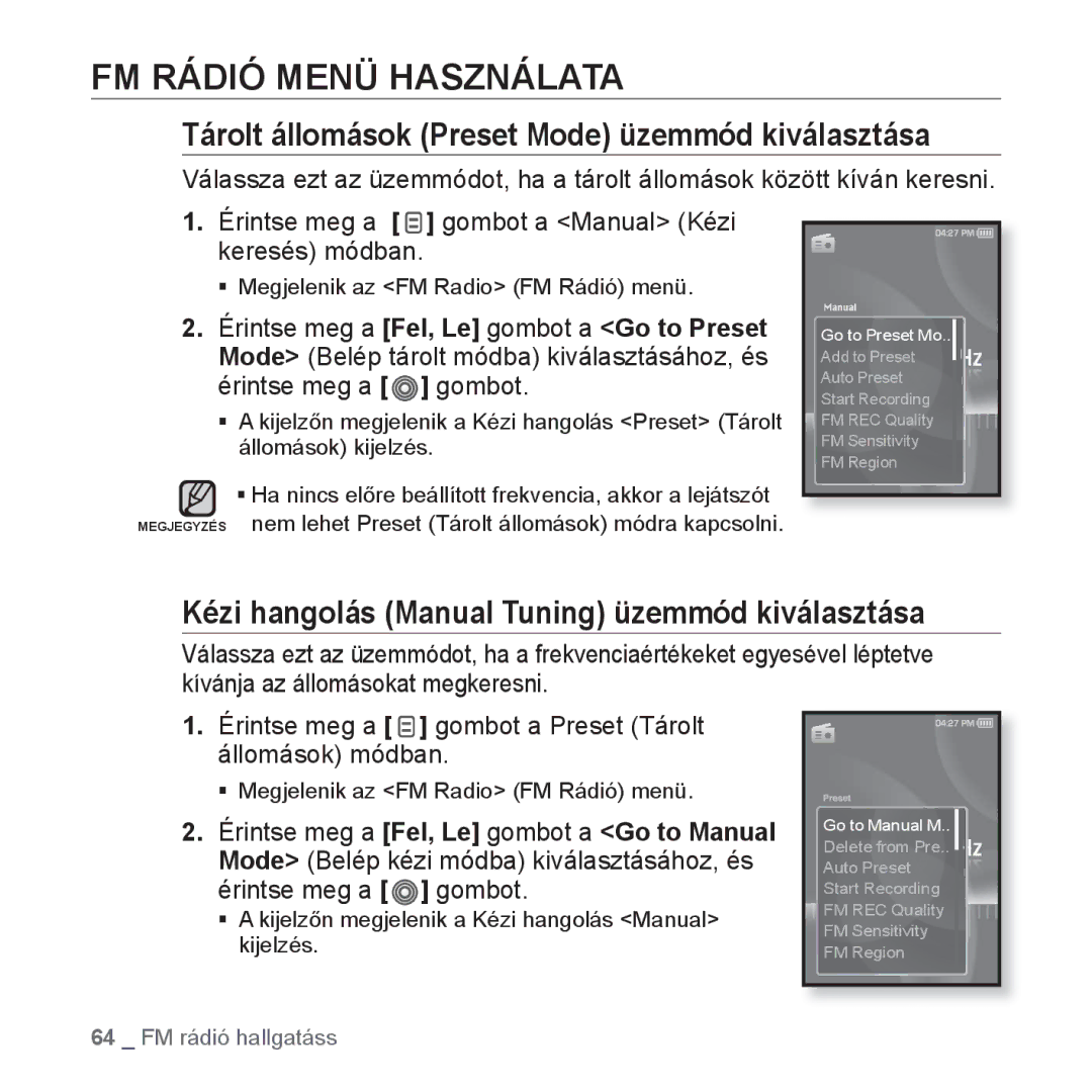 Samsung YP-S3JAW/EDC, YP-S3JQL/EDC manual FM Rádió Menü Használata, Tárolt állomások Preset Mode üzemmód kiválasztása 