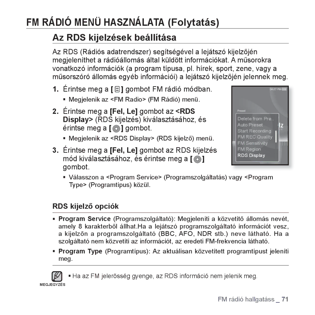 Samsung YP-S3JAB/EDC, YP-S3JQL/EDC, YP-S3JAR/EDC, YP-S3JAL/EDC, YP-S3JAG/EDC Az RDS kijelzések beállítása, RDS kijelző opciók 