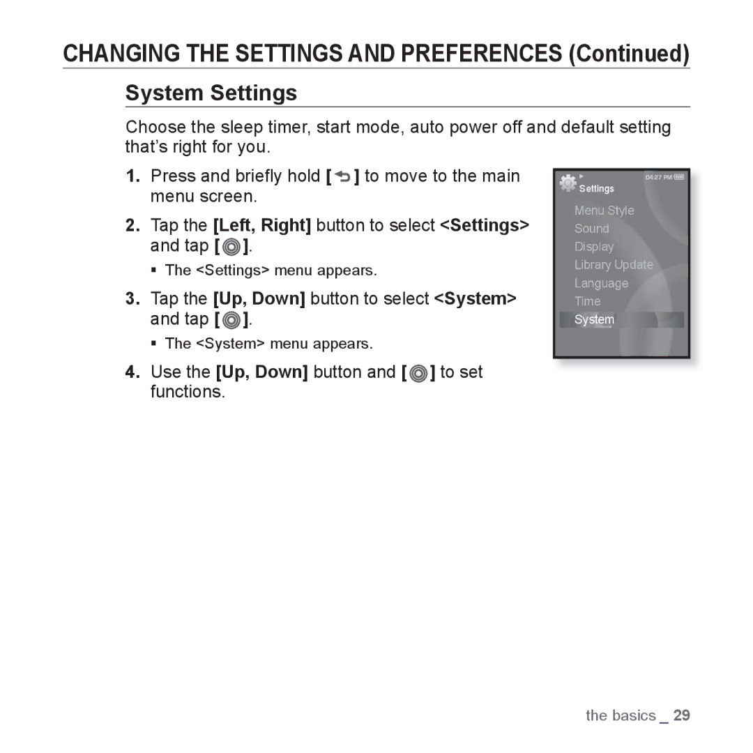 Samsung YP-S3QR/XSV, YP-S3QB/XSV, YP-S3QG/XSV, YP-S3AW/XSV System Settings, Tap the Up, Down button to select System and tap 