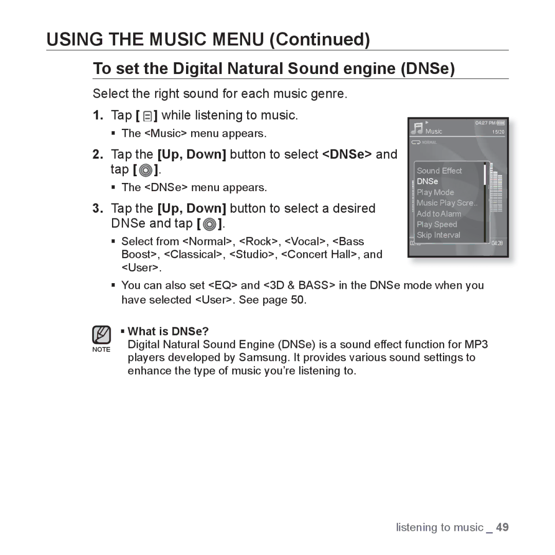 Samsung YP-S3QR/XSV, YP-S3QB/XSV, YP-S3QG/XSV manual Using the Music Menu, To set the Digital Natural Sound engine DNSe 