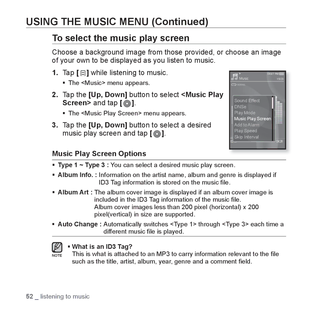 Samsung YP-S3AW/XSV manual To select the music play screen, Tap the Up, Down button to select Music Play Screen and tap 