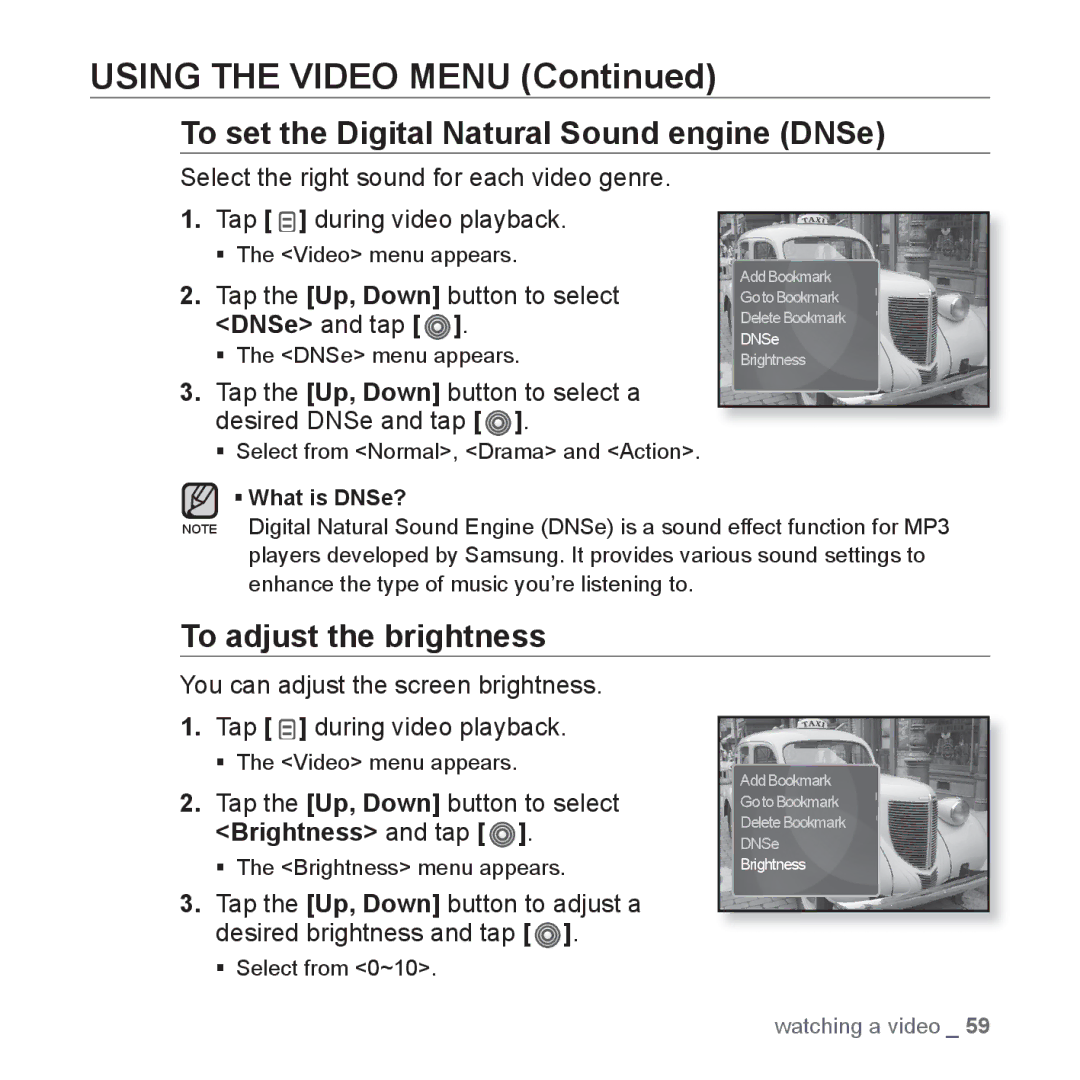 Samsung YP-S3QR/XSV Using the Video Menu, To adjust the brightness, Tap the Up, Down button to select Brightness and tap 