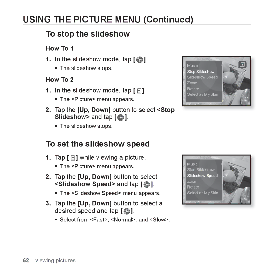 Samsung YP-S3AW/XSV, YP-S3QB/XSV, YP-S3QG/XSV Using the Picture Menu, To stop the slideshow, To set the slideshow speed 