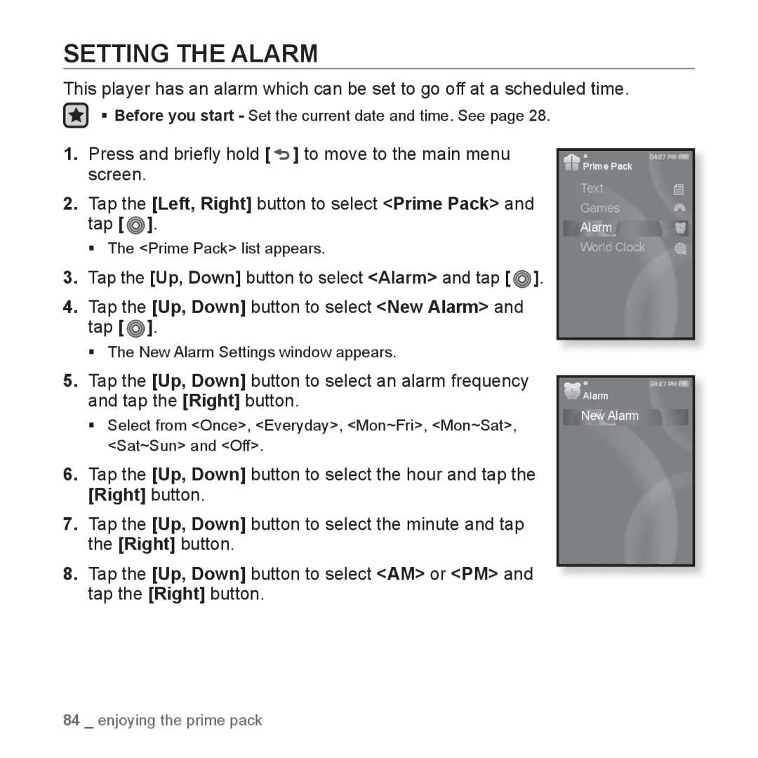 Samsung YP-S3AG/XSV, YP-S3QB/XSV, YP-S3QG/XSV manual Setting the Alarm, Tap the Up, Down button to select New Alarm and tap 