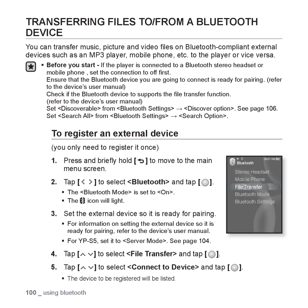 Samsung YP-S5 user manual Transferring Files TO/FROM a Bluetooth Device, To register an external device 