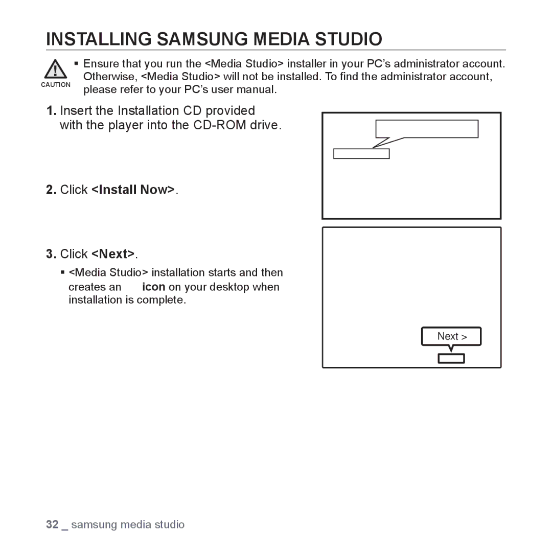 Samsung YP-S5 user manual Installing Samsung Media Studio, Click Install Now, Click Next 