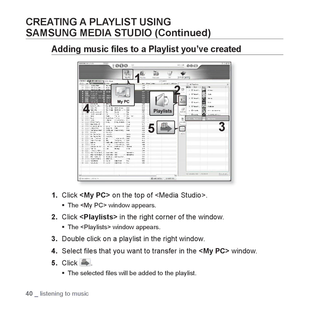 Samsung YP-S5 user manual Adding music ﬁles to a Playlist you’ve created, Click My PC on the top of Media Studio 