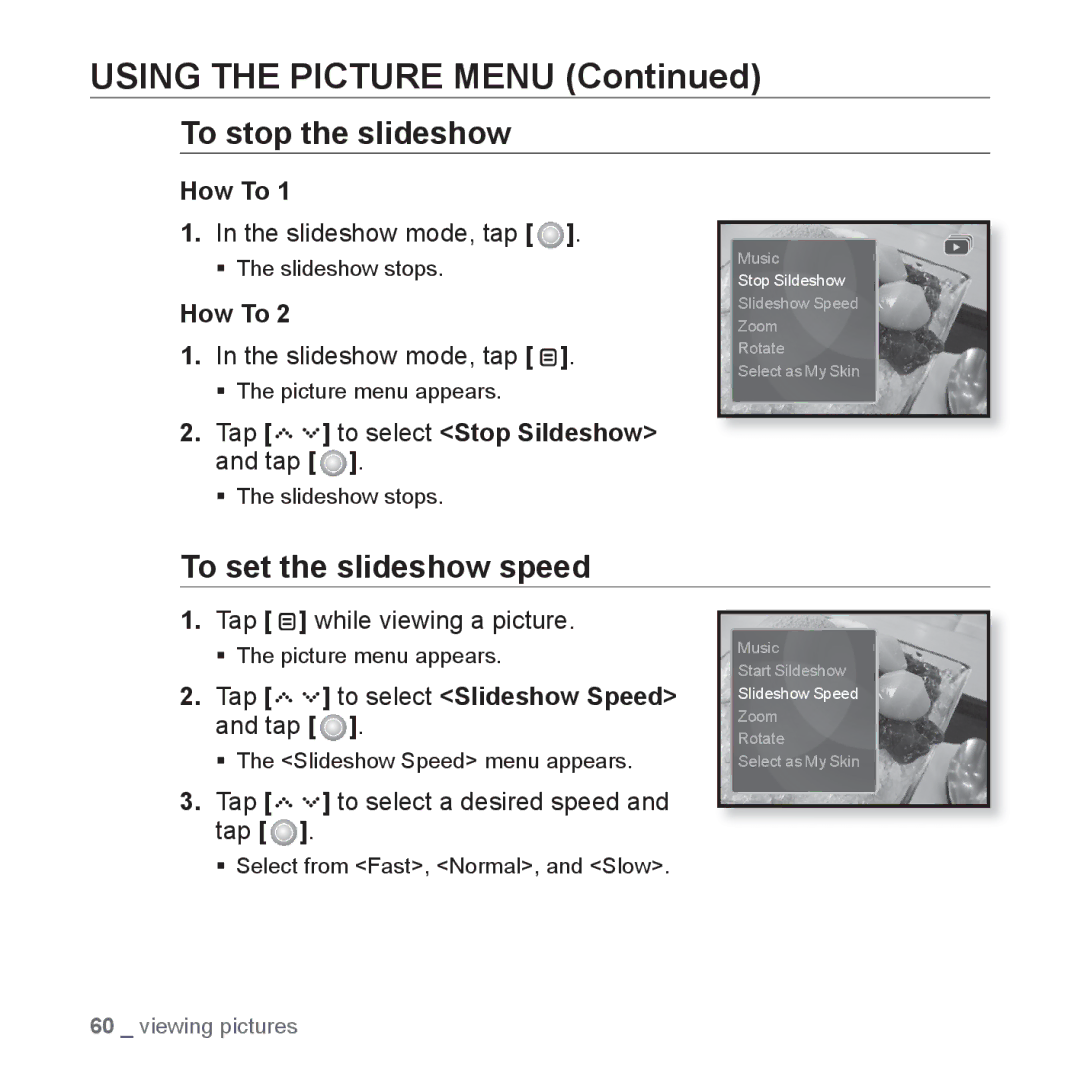 Samsung YP-S5 user manual Using the Picture Menu, To stop the slideshow, To set the slideshow speed 