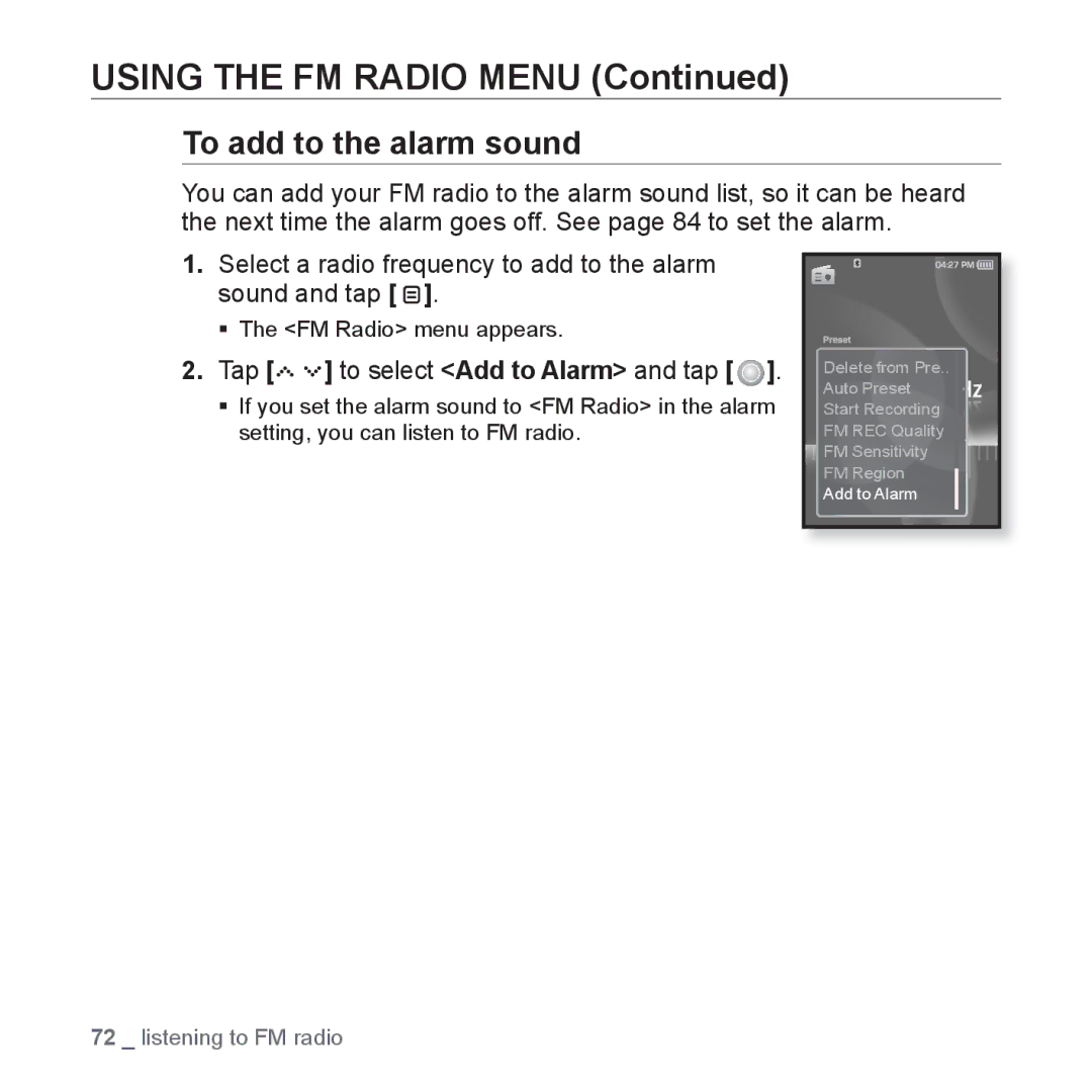 Samsung YP-S5 user manual To add to the alarm sound, Tap to select Add to Alarm and tap 