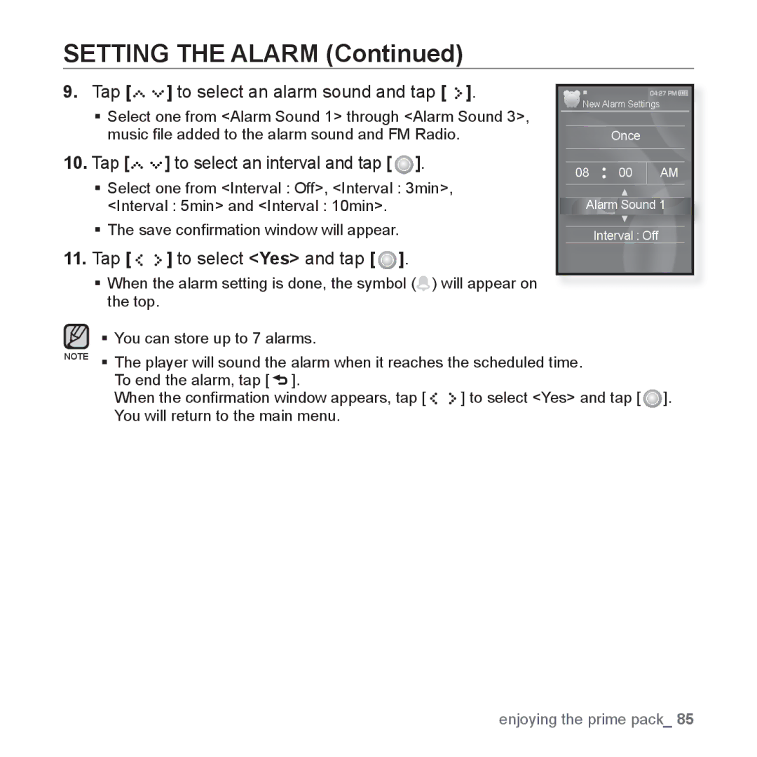 Samsung YP-S5 user manual Setting the Alarm, Tap to select an alarm sound and tap, Tap to select an interval and tap 