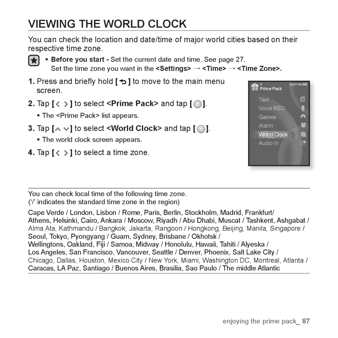 Samsung YP-S5 user manual Viewing the World Clock, Tap to select World Clock and tap, Tap to select a time zone 