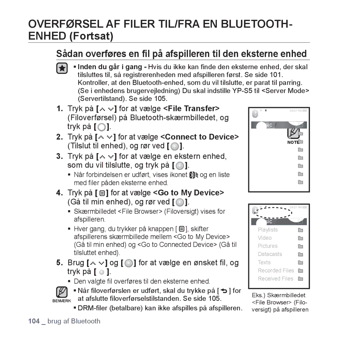 Samsung YP-S5JAB/XEE manual Sådan overføres en ﬁl på afspilleren til den eksterne enhed 