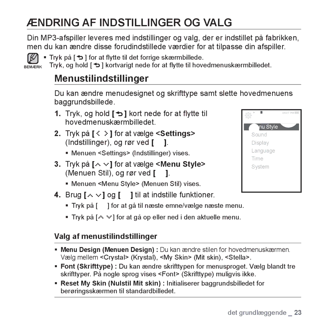 Samsung YP-S5JAB/XEE manual Ændring AF Indstillinger OG Valg, Menustilindstillinger, Brug og til at indstille funktioner 