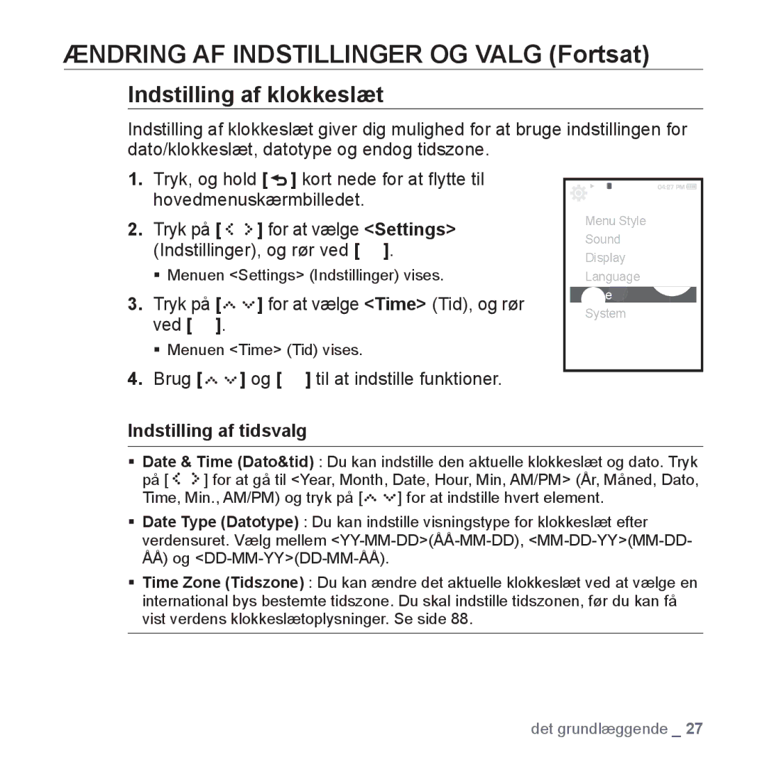 Samsung YP-S5JAB/XEE manual Indstilling af klokkeslæt, Tryk på for at vælge Time Tid, og rør ved, Indstilling af tidsvalg 